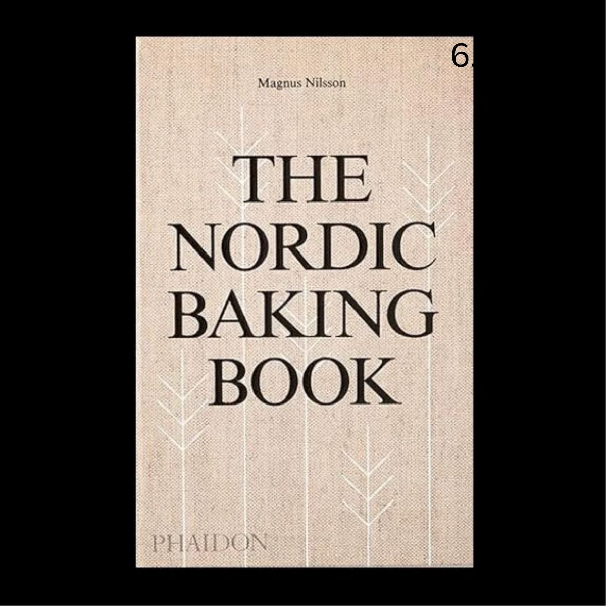 Nordic Baking Book by Magnus Nilsson